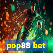 pop88 bet